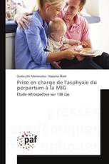 Prise en charge de l'asphyxie du perpartum à la MIG