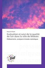 Evaluation et suivi de la qualité de l'air dans la ville de Meknès