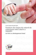 Facteurs de risque du retard de croissance intra uterin à l'HGOPY