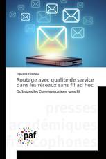 Routage avec qualité de service dans les réseaux sans fil ad hoc