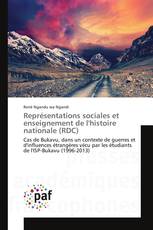 Représentations sociales et enseignement de l'histoire nationale (RDC)