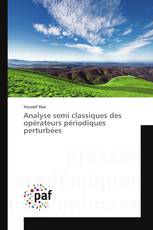 Analyse semi classiques des opérateurs périodiques perturbées