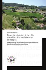 Des cités-jardins à la ville durable: à la croisée des concepts