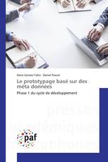 Le prototypage basé sur des méta données