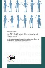 La CPI, l'Afrique, l'immunité et l'impunité