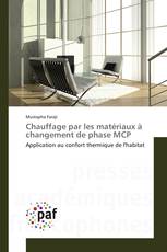 Chauffage par les matériaux à changement de phase MCP