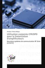 Utilisation conjointe CFR/DPD pour la linéarisation d'amplificateurs