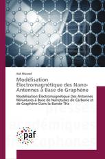 Modélisation Électromagnétique des Nano-Antennes à Base de Graphène