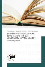 Supraconducteurs à haute température critique YBa2Cu3Oy et Y3Ba5Cu8Oy