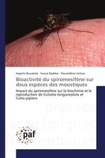 Bioactivité du spiromesifène sur deux espèces des moustiques