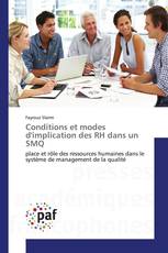 Conditions et modes d'implication des RH dans un SMQ