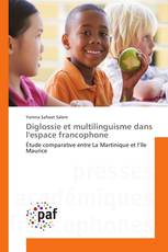 Diglossie et multilinguisme dans l'espace francophone