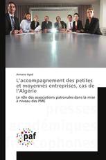 L’accompagnement des petites et moyennes entreprises, cas de l’Algérie