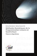 Méthodes Numériques de la Programmation Linéaire et Quadratique