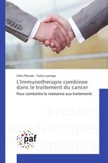 L'Immunotherapie combinee dans le traitement du cancer