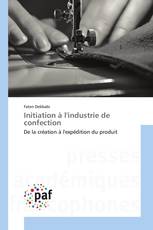 Initiation à l'industrie de confection