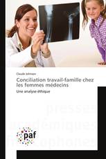 Conciliation travail-famille chez les femmes médecins