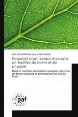 Potentiel d’utilisation d’extraits de feuilles de neem et de papayer