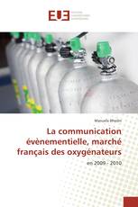 La communication évènementielle, marché français des oxygénateurs