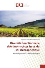 Diversité fonctionnelle d'Actinomycètes issus du sol rhizosphérique