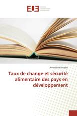 Taux de change et sécurité alimentaire des pays en développement