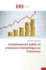 Investissement public et croissance économique au Cameroun
