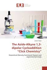 The Azide-Alkyne 1,3-dipolar Cycloaddition “Click Chemistry”
