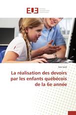 La réalisation des devoirs par les enfants québécois de la 6e année