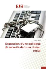 Expression d'une politique de sécurité dans un réseau social