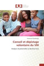 Conseil et dépistage volontaire du VIH