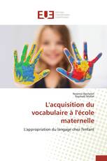 L'acquisition du vocabulaire à l'école maternelle