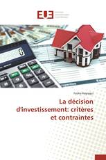 La décision d'investissement: critères et contraintes