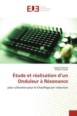 Étude et réalisation d’un Onduleur à Résonance
