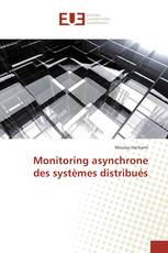 Monitoring asynchrone des systèmes distribués