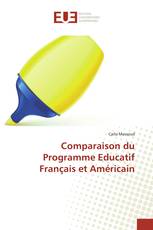 Comparaison du Programme Educatif Français et Américain