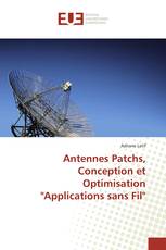 Antennes Patchs, Conception et Optimisation "Applications sans Fil"