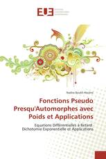 Fonctions Pseudo Presqu'Automorphes avec Poids et Applications