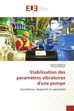 Stabilisation des paramètres vibratoires d'une pompe