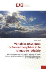 Variables physiques océan–atmosphère et le climat de l’Algérie