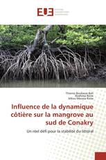 Influence de la dynamique côtière sur la mangrove au sud de Conakry