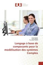 Langage à base de composants pour la modélisation des systèmes Complex