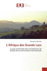 L’Afrique des Grands Lacs