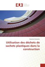 Utilisation des déchets de sachets plastiques dans la construction