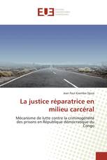 La justice réparatrice en milieu carcéral