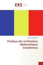 Pratique des institutions diplomatiques tchadiennes