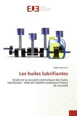 Les huiles lubrifiantes