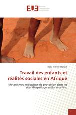 Travail des enfants et réalités sociales en Afrique