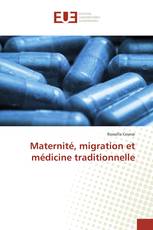 Maternité, migration et médicine traditionnelle