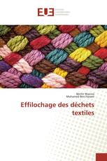 Effilochage des déchets textiles