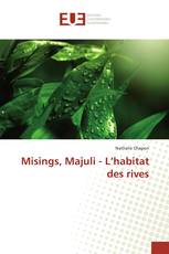 Misings, Majuli - L’habitat des rives